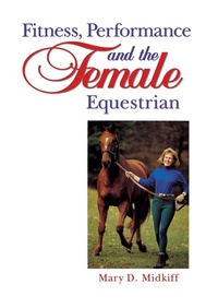 Abbildung von: Fitness, Performance, and the Female Equestrian - Howell Book House