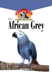 Abbildung von: The African Grey - Howell Book House