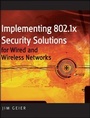 Cover: Implementing 802.1X Security Solutions for Wired and Wireless Networks - Wiley