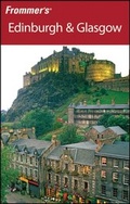 Cover: Frommer's Edinburgh & Glasgow - Wiley-Blackwell