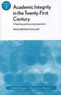 Cover: Academic Integrity in the 21st Century: A Teaching and Learning Imperative - Jossey-Bass