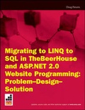 Cover: Migrating to Linq to SQL in Thebeerhouse and ASP.Net 2.0 Website Programming Problem Design Solution - Wrox Press