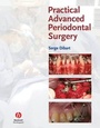 Cover: Practical Advanced Periodontal Surgery - Iowa State University Press