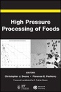 Cover: High Pressure Processing of Foods - Wiley