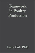 Cover: Teamwork in Poultry Production - Wiley-Blackwell
