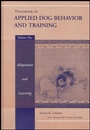 Cover: Handbook of Applied Dog Behavior and Training, Adaptation and Learning - Wiley