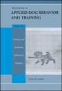 Cover: Handbook of Applied Dog Behavior and Training - ume Two: Etiology and Assessment of Behavior Prob lems, Online Book Version - Wiley