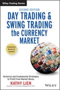 Cover: Day Trading and Swing Trading the Currency Market - Wiley
