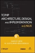 Cover: TCP/IP Architecture, Design and Implementation in Linux - Wiley
