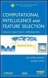 Enlarge image Cover: Computational Intelligence and Feature Selection - Rough and Fuzzy Approaches - Wiley