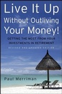 Bild: Live It Up Without Outliving Your Money! - Wiley