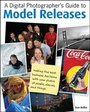 Cover: A Digital Photographer's Guide to Model Releases - Wiley