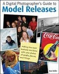 Cover: A Digital Photographer's Guide to Model Releases - Wiley