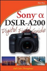 Abbildung von: Sony Alpha DSLR-A200 Digital Field Guide - Wiley