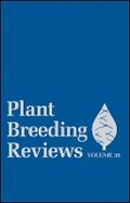 Cover: Plant Breeding Reviews, Volume 30 - Wiley