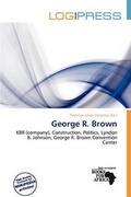 Cover: George R. Brown - Log Press
