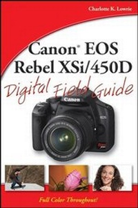Abbildung von: Canon EOS Rebel XSi/450D Digital Field Guide - Wiley