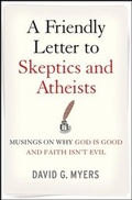 Cover: A Friendly Letter to Skeptics and Atheists - Jossey-Bass