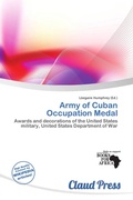 Cover: Army of Cuban Occupation Medal - Claud Press