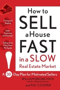 Cover: How to Sell a House Fast in a Slow Real Estate Market - Wiley