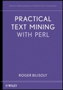 Cover: Practical Text Mining with Perl and R - Wiley