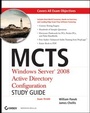 Cover: MCTS Windows Server 2008 Active Directory Configuration Study Guide - Sybex