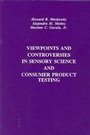 Cover: Viewpoints and Controversies in Sensory Science and Consumer Product Testing - Wiley-Blackwell