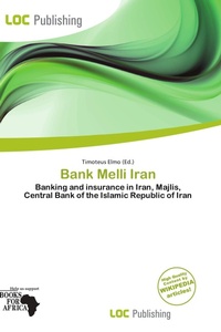 Enlarge image Cover: Bank Melli Iran - Loc Publishing