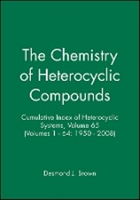 Enlarge image Cover: Cumulative Index of Heterocyclic Systems - y of Heterocyclic Compounds Vol 65 - Wiley