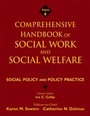 Cover: Comprehensive Handbook of Social Work and Social Welfare, Volume 4, Social Policy and Policy Practice - Wiley
