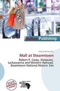Cover: Mall at Steamtown - Bellum Publishing