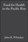 Cover: Food for Health in the Pacific Rim - Wiley-Blackwell