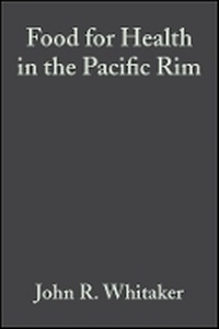 Enlarge image Cover: Food for Health in the Pacific Rim -3rd al Conference of Food Science and Technology - Wiley