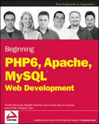 Abbildung von: Beginning PHP 6, Apache, MySQL 6 Web Development - Wiley