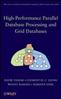 Cover: High Performance Parallel Database Processing and Grid Databases - Wiley