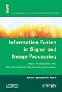 Cover: Information Fusion in Signal and Image Processing - Wiley-ISTE