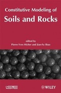 Cover: Constitutive Modeling of Soils and Rocks - Wiley-ISTE