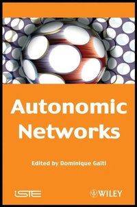 Enlarge image Cover: Autonomic Networks - Wiley-ISTE