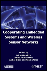 Enlarge image Cover: Cooperating Embedded Systems and Wireless Sensor Networks - Wiley-ISTE