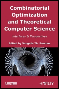 Enlarge image Cover: Combinatorial Optimization and Theoretical Computer Science - Wiley-ISTE