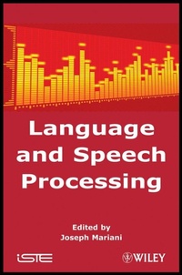 Enlarge image Cover: Language and Speech Processing - Wiley-ISTE