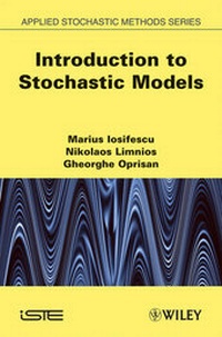 Enlarge image Cover: Introduction to Stochastic Models - Wiley-ISTE