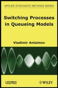 Cover: Switching Processes in Queueing Models - Wiley-ISTE