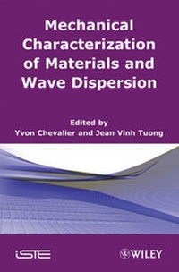 Bild vergrößern Bild: Mechanical Characterization of Materials and Wave Dispersion - Wiley-ISTE