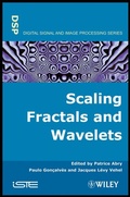 Cover: Scaling, Fractals and Wavelets - Wiley-ISTE