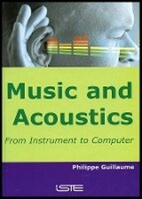 Enlarge image Cover: Music and Acoustics - Wiley-ISTE