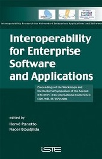 Enlarge image Cover: Interoperability for Enterprise Software and Applications - Wiley-ISTE