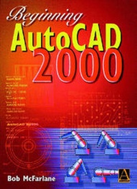 Enlarge image Cover: Beginning Autocad 2000 - Wiley