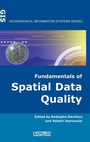 Cover: Fundamentals of Spatial Data Quality - Wiley-ISTE