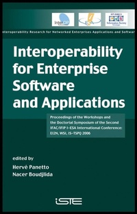 Enlarge image Cover: Interoperability for Enterprise Software and Applications - Wiley-ISTE